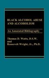 Black Alcohol Abuse and Alcoholism