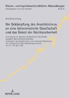 Die Bekämpfung des Anschleichens an eine börsennotierte Gesellschaft und das Gebot der Rechtssicherheit