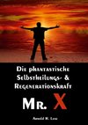 Mr. X, Mr. Gesundheits-X