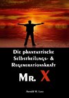 Mr. X, Mr. Gesundheits-X