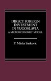 Direct Foreign Investment in Yugoslavia