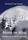 Mystik im Alltag