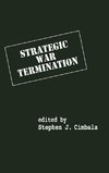 Strategic War Termination