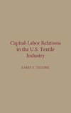 Capital-Labor Relations in the U.S. Textile Industry