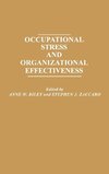 Occupational Stress and Organizational Effectiveness