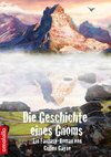 Die Geschichte eines Gnoms