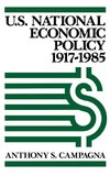 U.S. National Economic Policy, 1917-1985