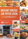 Instant Vortex Air Fryer Oven Cookbook