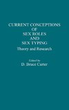 Current Conceptions of Sex Roles and Sex Typing