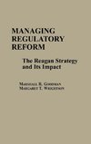 Managing Regulatory Reform