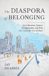 The Diaspora of Belonging