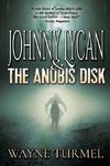 Johnny Lycan & the Anubis Disk