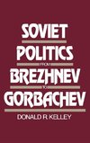 Soviet Politics from Brezhnev to Gorbachev