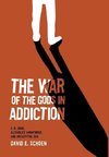 The War Of The Gods In Addiction