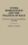 Voter Mobilization and the Politics of Race