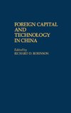 Foreign Capital and Technology in China