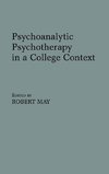 Psychoanalytic Psychotherapy in a College Context