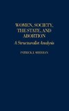 Women, Society, the State, and Abortion