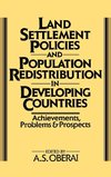 Land Settlement Policies and Population Redistribution in Developing Countries