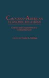 Canadian-American Economic Relations