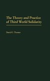 The Theory and Practice of Third World Solidarity