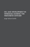 Oil and Development in Venezuela During the Twentieth Century