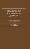 Antarctica and South American Geopolitics