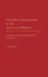 Freedom of Expression in the American Military