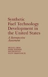 Synthetic Fuel Technology Development in the United States