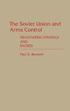 The Soviet Union and Arms Control