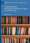 An Introduction to the History of Economic Thought in Central Europe