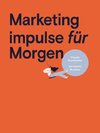 Marketing impulse für Morgen