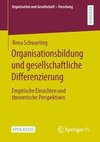 Organisationsbildung und gesellschaftliche Differenzierung