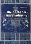 Die Aachener Nadelindustrie