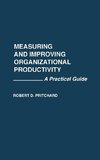 Measuring and Improving Organizational Productivity