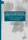 Discursive Approaches to Populism Across Disciplines