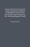 The Chosen Women in Korean Politics