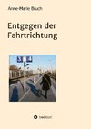 Entgegen der Fahrtrichtung