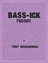 Bass-ick Theory