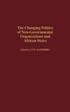 The Changing Politics of Non-Governmental Organizations and African States