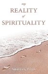 My Reality of Spirituality