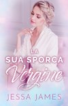 La Sua Sporca Vergine