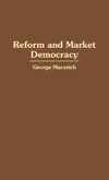 Reform and Market Democracy