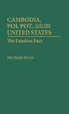 Cambodia, Pol Pot, and the United States