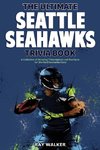 The Ultimate Seattle Seahawks Trivia Book