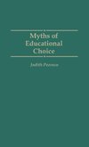 Myths of Educational Choice