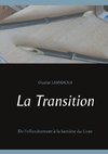 La Transition