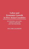 Labor and Economic Growth in Five Asian Countries