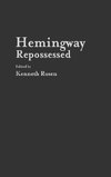 Hemingway Repossessed