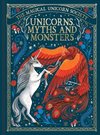 The Magical Unicorn Society: Unicorns, Myths and Monsters